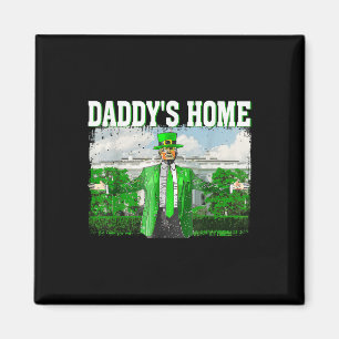 Íman Trump Daddys Home White House Rua Engraçado