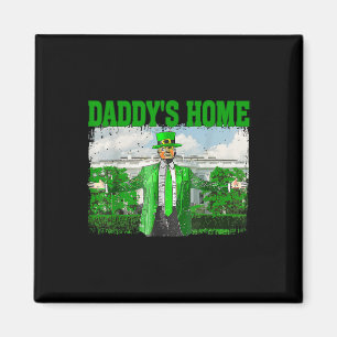 Íman Trump Daddys Home White House Rua Engraçado