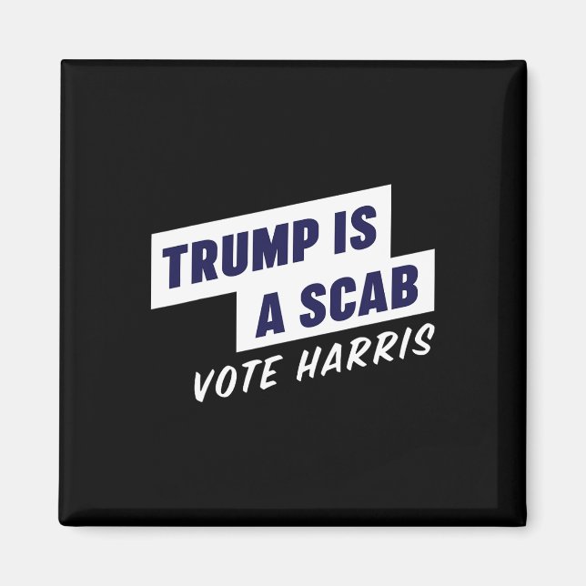 Íman Trump É Um Scab - Vote Harris 2024 (Frente)
