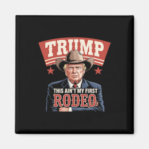 Íman Trump Este Não É Meu Primeiro Rodeio Cowboy Engraç
