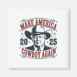 Íman Trump Faça América 2025 Cowboy Novamente Engraçado