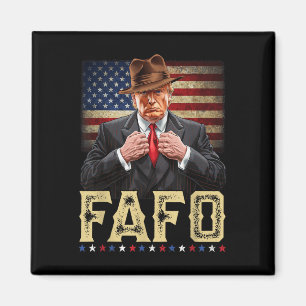 Íman Trump Fafo F por aí Descubra o Patriótico do Sinal