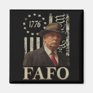 Íman Trump Fafo, Funny Fafo Trump American Flag