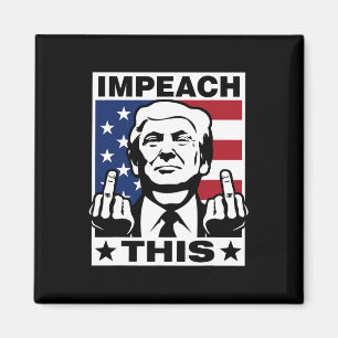 Íman Trump Impeach This Usa Dedos Engraçado