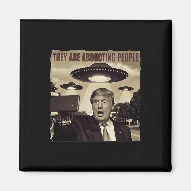 Íman Trump Selfie Ufo Abdução de Alienígenas (Frente)
