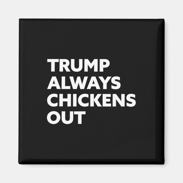 Íman Trump Sempre Desiste - Taco  (Frente)