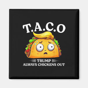 Íman Trump Sempre Desiste Taco Engraçado Taco Trump Cam