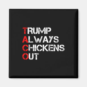 Íman Trump Sempre Desiste Taco Troca Meme Divertido 3 