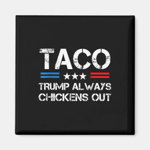 Íman Trump Sempre Desiste Taco Troca Meme Engraçado 6 