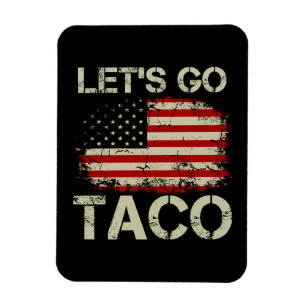 Íman Trump Sempre Desiste Vamos Lá Taco