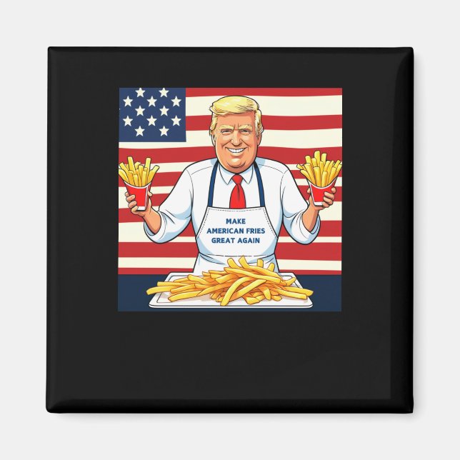 Íman Trump Servindo Mcdonalds Fries (Frente)