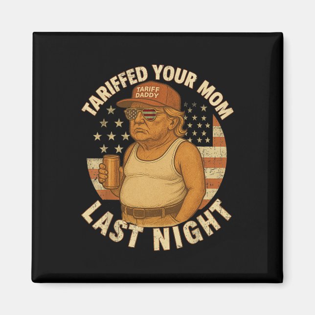Íman Trump Tarifou sua mãe ontem à noite Tarifa 1 (Frente)