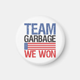 Íman Trump - Team Garbage Nós Ganhamos