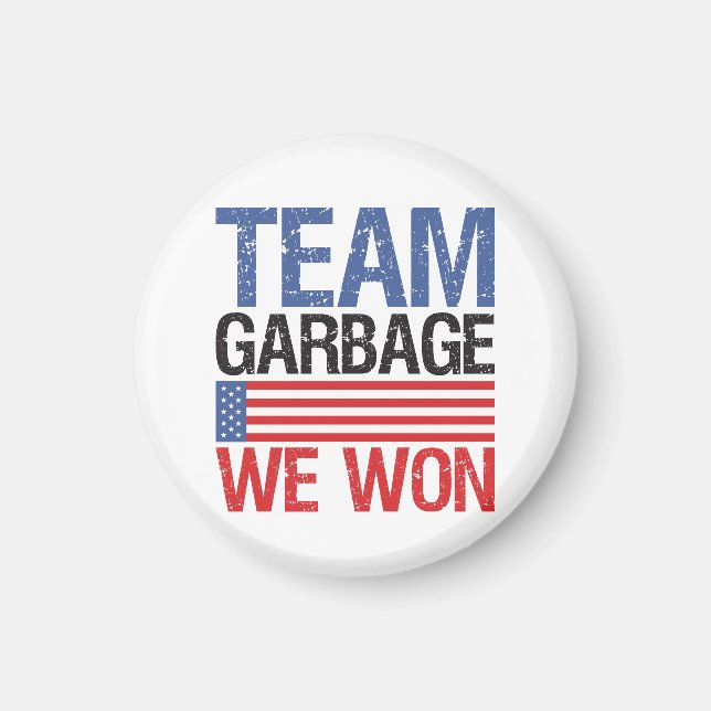 Íman Trump - Team Garbage Nós Ganhamos (Frente)