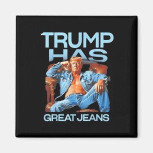 Íman Trump Tem Jeans Excelentes Engraçados Presentes Po