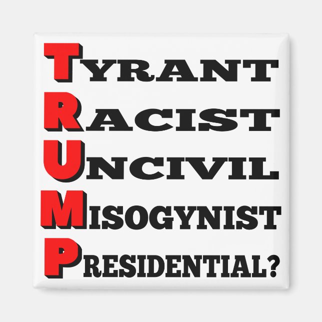 Íman "Trump the Tyrant" Refrigerator Magnet (Branco) (Frente)
