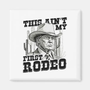 Íman Trump This Ain My First Rodeo