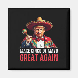 Íman Trump Torne Excelente Cinco De Mayo Novamente