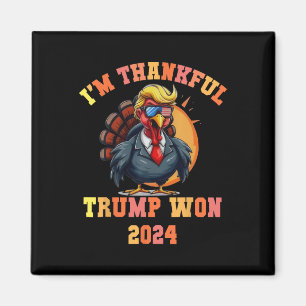 Íman Trump Turkey Engraçado Meme I'm Graças Trump Won T