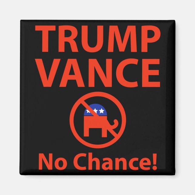Íman Trump Vance No Chance (Frente)