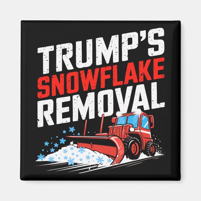 Íman Trump's Snowflake Remove Bold Statem Conservador (Frente)