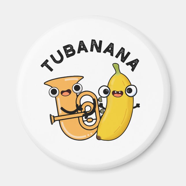 Íman Tubanana Funny Tuba Banana Pun (Frente)