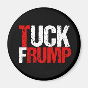 Íman Tuck Frump Funny Anti Donald Trump
