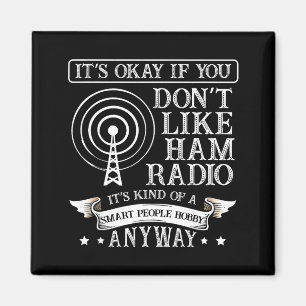 Íman Tudo Bem Quando Você Não Gosta de Rádio Amador Par