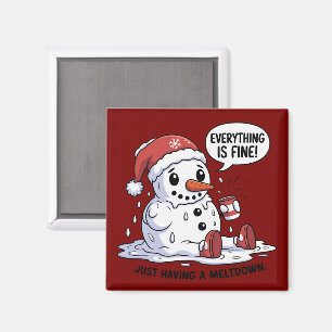 Íman Tudo Está Bem Apenas Tendo um Boneco de Neve Derre