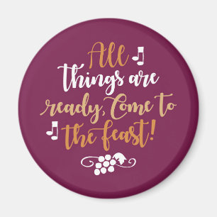 Íman Tudo Está Pronto, Venha Ao Banquete!Ímã