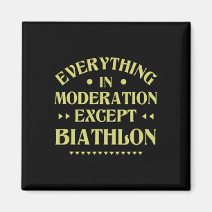 Íman Tudo Na Moderação Exceto Biathlon Engraçado Bia
