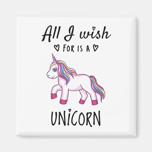 Íman Tudo o que desejo é um Unicórnio (Frente)