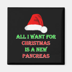 Íman Tudo o que eu quero no natal é um novo pâncreas di