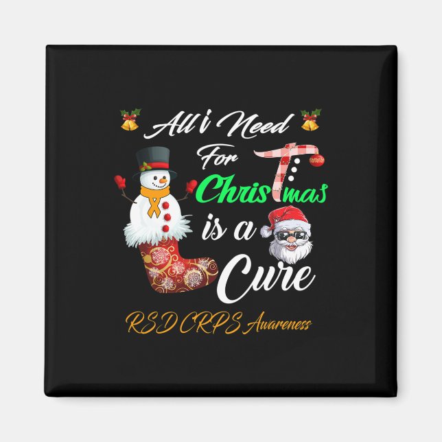 Íman Tudo o que preciso para o Natal é um Cure RSD CRPS (Frente)