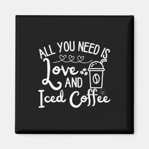 Íman Tudo o que Você Precisa é Amor e Café Gelado Diver