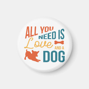 Íman Tudo o que você precisa é Amor e um Cachorro