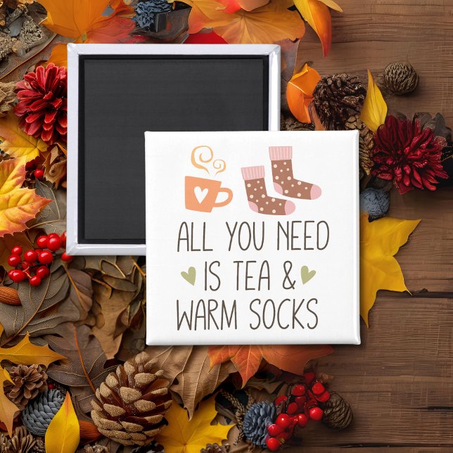 Íman Tudo o que você precisa é Chá & Meias Quentes sazo (All you need is Tea & Warm socks seasonal Magnet)