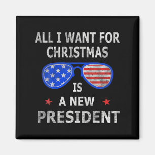 Íman Tudo Que Quero No Natal É Um Novo Presidente Xmas 