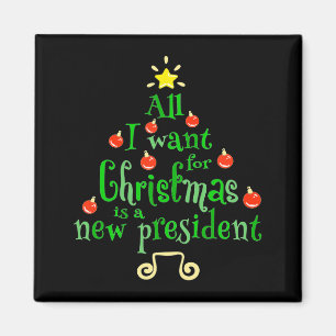 Íman Tudo Que Quero No Natal É Um Novo Presidente Xmas