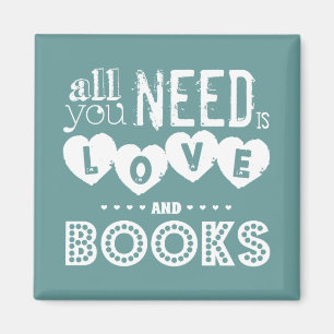 Íman Tudo que você precisa é amor e livros