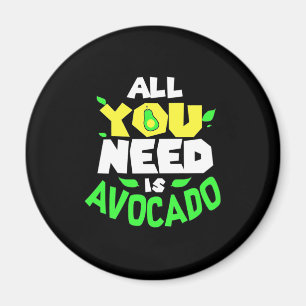 Íman Tudo Que Você Precisa É Avocado