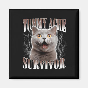 Íman Tummy Ache Sobrevivente Cat Meme Engraçado Citação