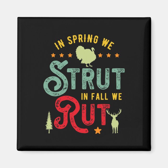 Íman Turquia Hunter for In Primavera we Strut in Fall w (Frente)