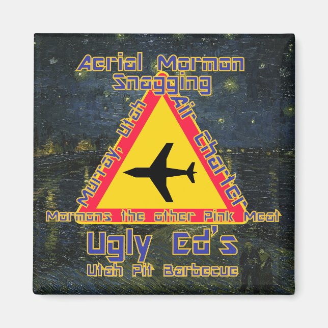 Íman Ugly Ed's Aerial Mormon Snagging UtahUT (Frente)