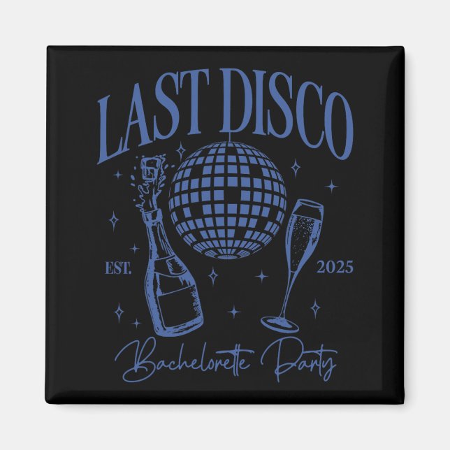 Íman Última Festa de Despedida de Solteira Disco Est. 2 (Frente)