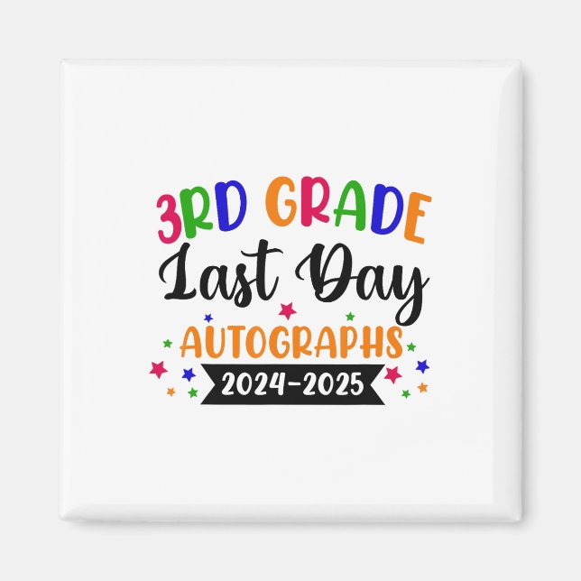 Íman Último Dia Da Escola Ano 2025 Autografo 3º Grau G (Frente)