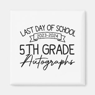 Íman Último Dia De Graduação Do 5 De Autografo Da Escol