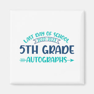 Íman Último Dia De Graduação Do 5 De Autografo Da Escol