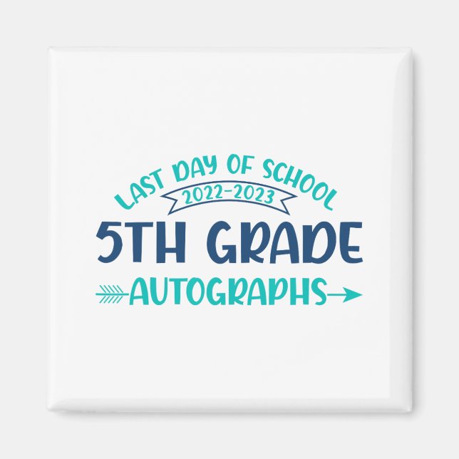 Íman Último Dia De Graduação Do 5 De Autografo Da Escol (Frente)