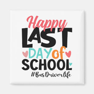 Íman Último Dia De Ônibus Escolar Frio De Vida Engraçad